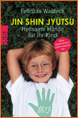Jin Shin Jyutsu - Heilsame Hnde fr Ihr Kind
